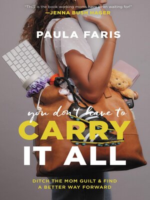 You Don't Have to Carry It All - ebook